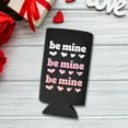 thumbnail image 2 of Valentine's Skinny Coolers, Be Mine Slim Coolies, Funny Valentine's Spiked Seltzer Coolies, Drink Accessory, Slim Coolies, Heart's Day Gifts (Black), 2 of 3