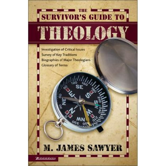 Pre-Owned Survivor's Guide to Theology, The (Hardcover) 0310211506 9780310211501