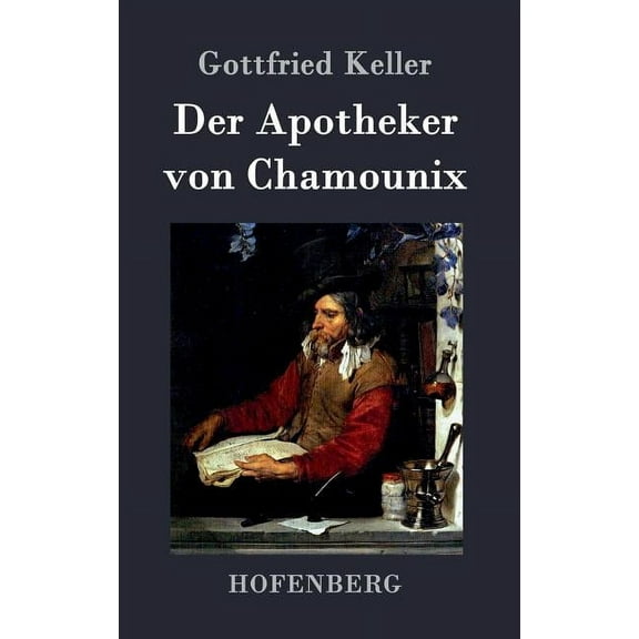 Der Apotheker von Chamounix (Hardcover)
