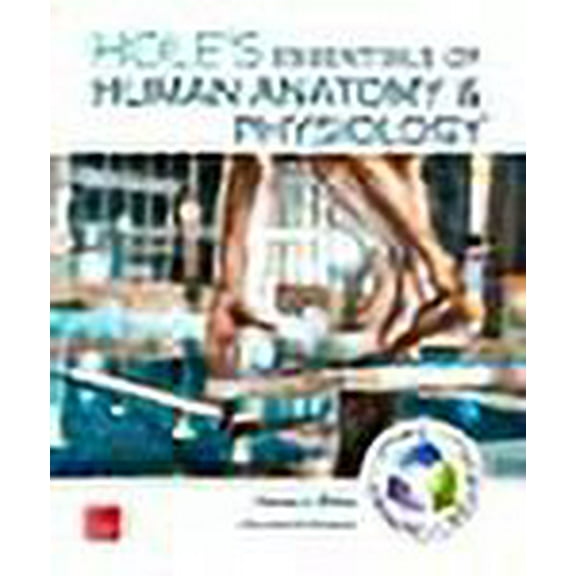 Hole's Essentials of Human Anatomy & Physiology, 9781260251340, Hardcover, 14