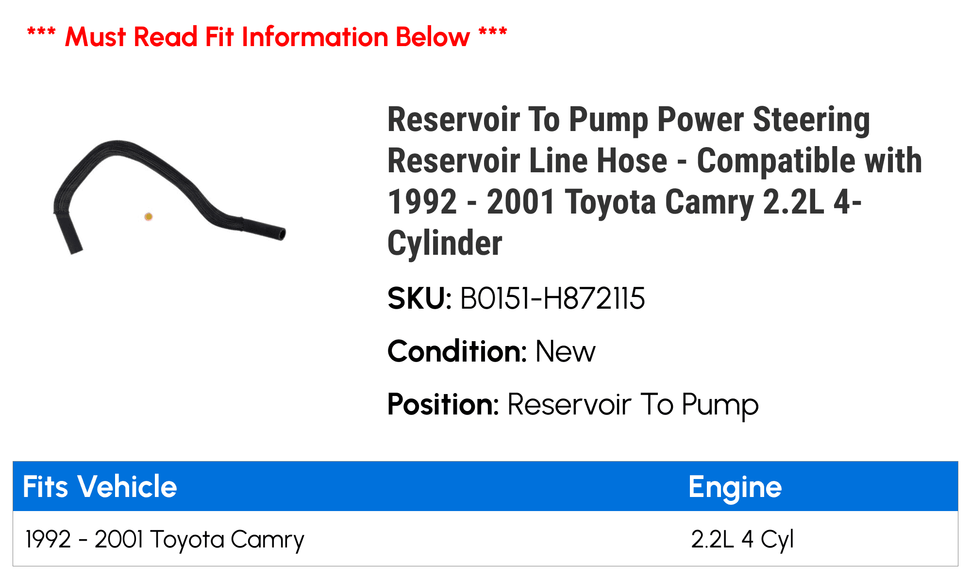 Reservoir To Pump Power Steering Reservoir Line Hose - Compatible with 1992 - 2001 Toyota Camry 2.2L 4-Cylinder 1993 1994 1995 1996 1997 1998 1999 2000