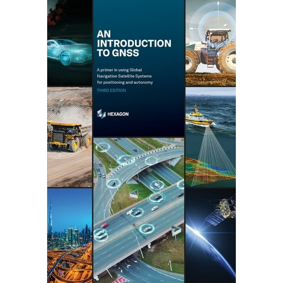 An Introduction to GNSS (Paperback)