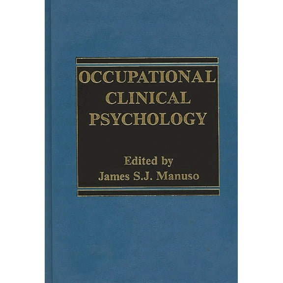 Occupational Clinical Psychology, (Hardcover)