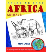 MARK SHAWE Animal Planet: Coloring Book Animals of Africa: 20 original realistic full-page images of wild animals of Africa. (Paperback)
