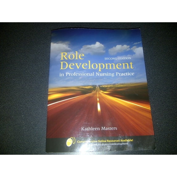 Pre-Owned Role Development in Professional Nursing Practice (Paperback) 0763756032 9780763756031