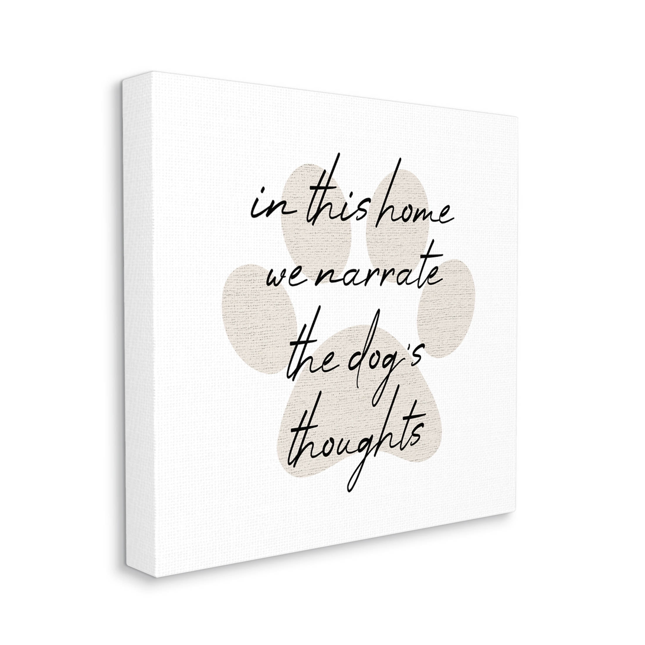 Narrate Dog's Thoughts Funny Pet Typography Graphic Art Gallery Wrapped Canvas Print Wall Art