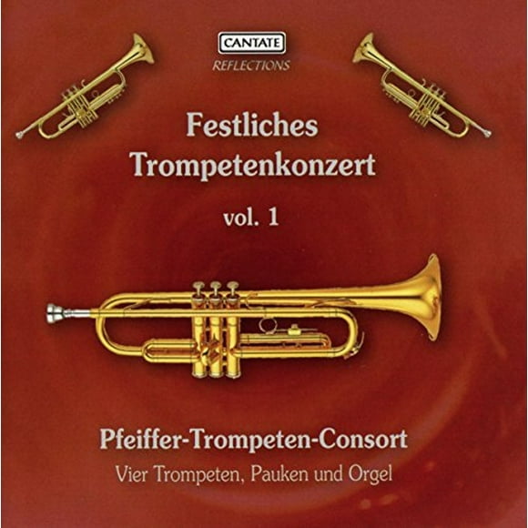 Festliches Trompetenkonzert vol.1