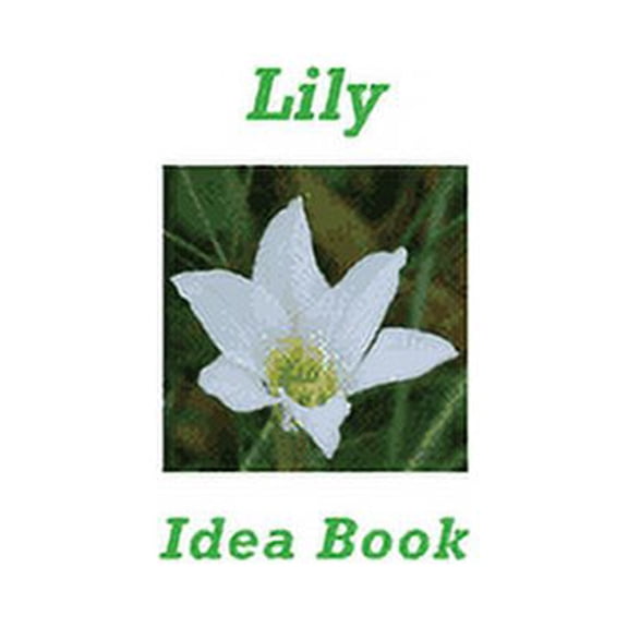 Lily Idea Book (Paperback)
