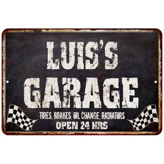 LUIS'S Garage Black Grunge Sign 8x12 Decor Gift 108120005084