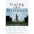 thumbnail image 1 of Pre-Owned Going the Distance: One Man's Journey to the End of His Life (Hardcover) 0679448438 9780679448433, 1 of 1