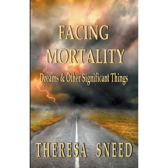 Facing Mortality, (Paperback)