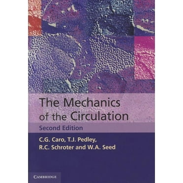 The Mechanics of the Circulation, (Paperback)