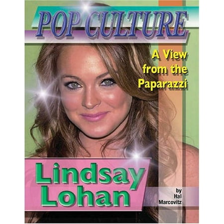 

Lindsay Lohan Popular Culture: A View from the Paparazzi Hardcover Pre-Owned Library Binding 1422202062 9781422202067 Hal Marcovitz