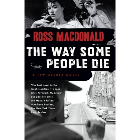 Pre-Owned The Way Some People Die (Paperback 9780307278982) by Ross MacDonald