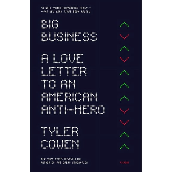 Big Business: A Love Letter to an American Anti-Hero, (Paperback)