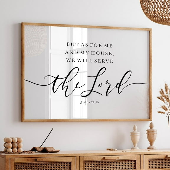 Horizontal But As For Me And My House, We Will Serve The Lord, Joshua 24:15 Bible Verse Wall Art, Farmhouse Christian Decor, Scripture Quote Wall Art, Modern Wall Decor, 8x12 UNFRAMED