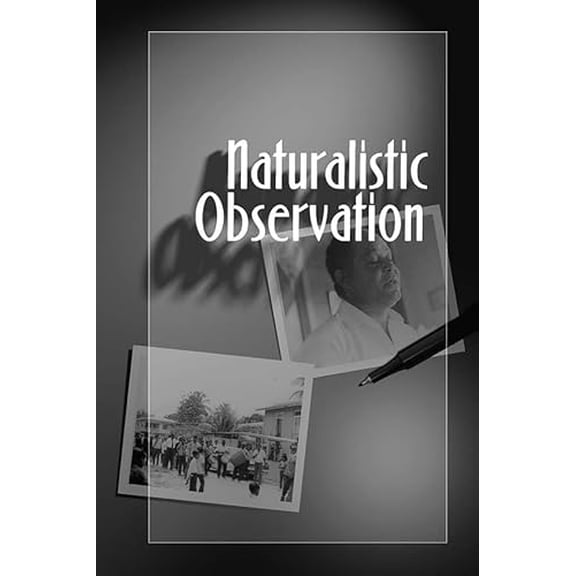 Pre-Owned Naturalistic Observation (Qualitative Essentials), 9781598740608, 1598740601, Paperback, 1 edition