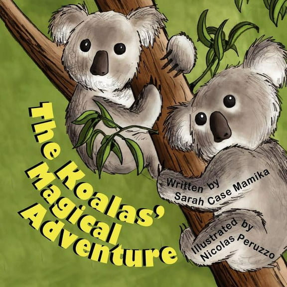 The Koalas' Magical Adventure, (Paperback)