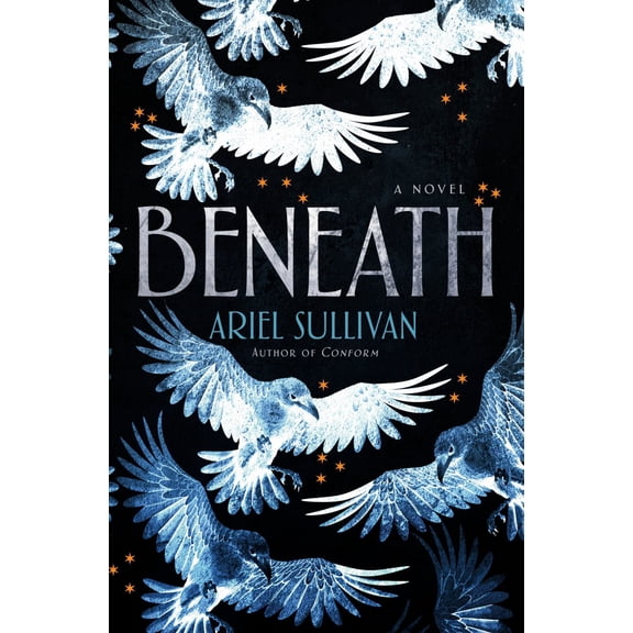 Beneath: A Novel (Hardcover)