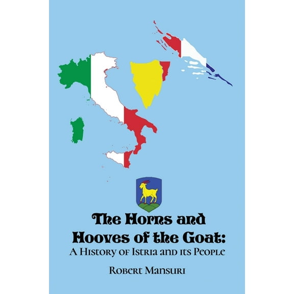 The Horns and Hooves of the Goat (Paperback)