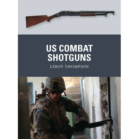 US Combat Shotguns (Best Combat Shotgun In The World)