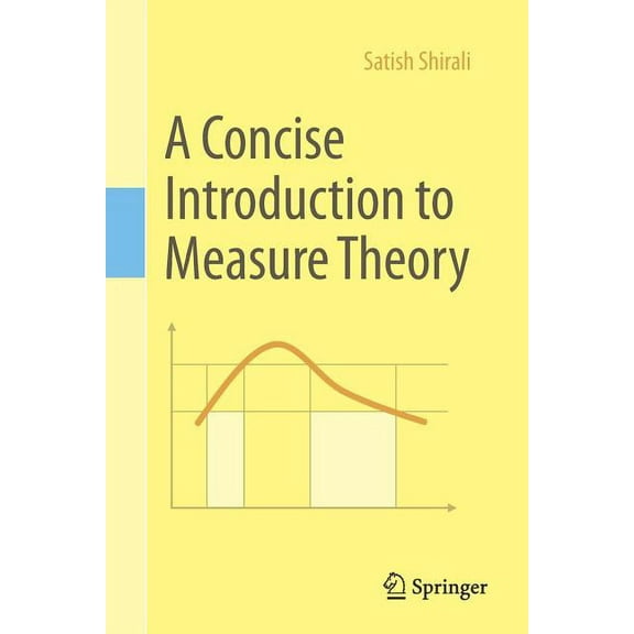 A Concise Introduction to Measure Theory, (Paperback)