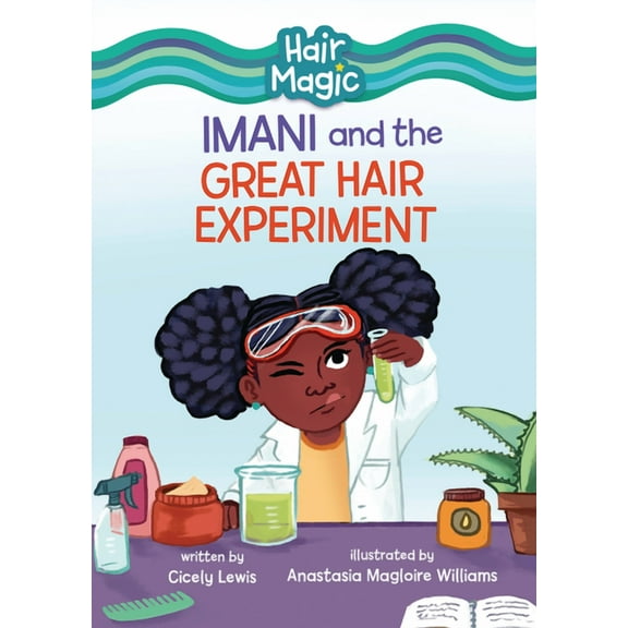 Hair Magic (Read Woke (Tm) Chapter Books Imani and the Great Hair Experiment, (Hardcover)