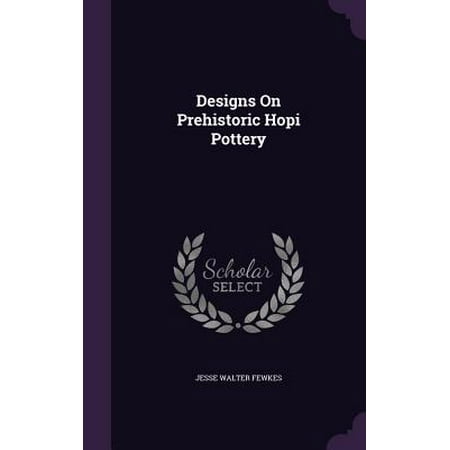 - Designs on Prehistoric Hopi Pottery