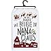 thumbnail image 3 of Primitives Kitchen Towel - We Believe in Nana Claus, 3 of 4
