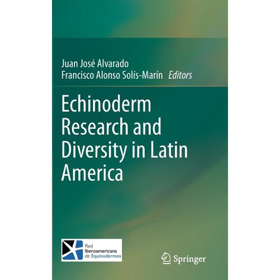 Echinoderm Research and Diversity in Latin America, (Hardcover)