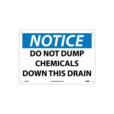 National Marker Notice Signs; Do Not Dump Chemicals Down This Drain 10X14 .040 Aluminum N212AB