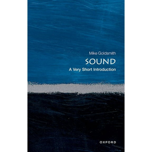 Very Short Introductions Sound: A Very Short Introduction, (Paperback)