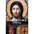 thumbnail image 2 of Believing Is Seeing: A Guide for Responding to John's Gospel, (Hardcover), 2 of 2