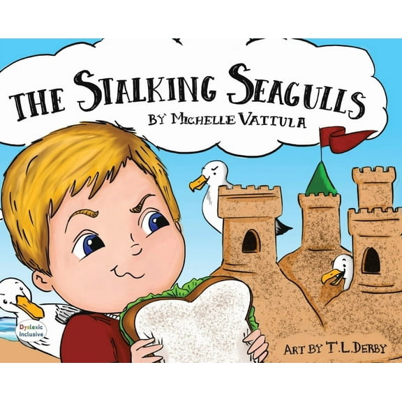 Dyslexic Inclusive The Stalking Seagulls, (Hardcover)