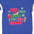 thumbnail image 4 of Inktastic Who Needs Santa when I Have Grammy Boys or Girls Baby Bodysuit, 4 of 5