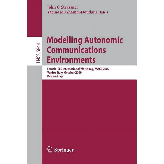 Modelling Autonomic Communications Environments, (Paperback)