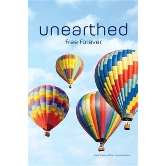 unearthed: free forever