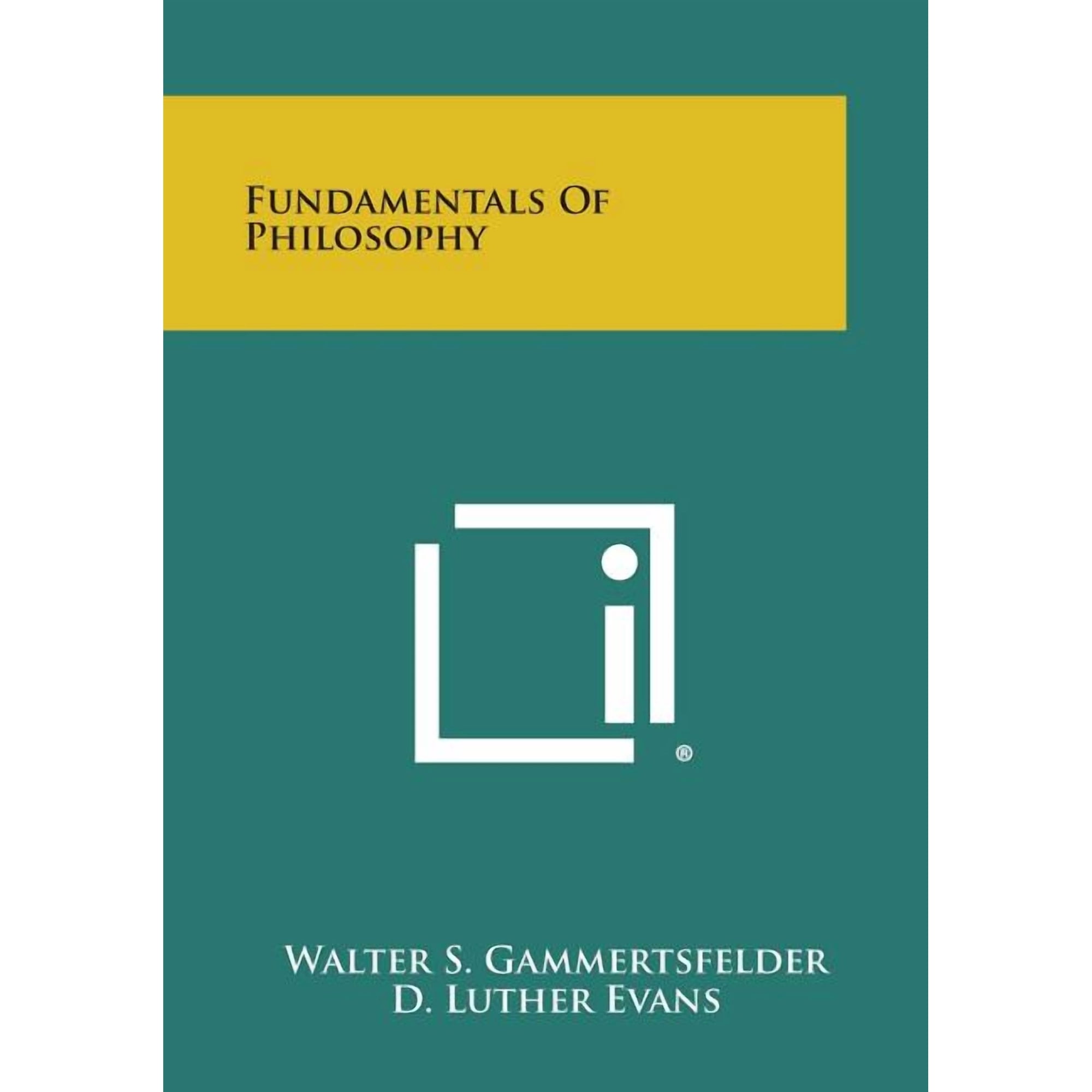 Fundamentals of Philosophy (Paperback)