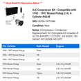 thumbnail image 2 of A/C Compressor Kit - Compatible with 1995 - 1997 Nissan Pickup 2.4L 4-Cylinder KA24E 1996, 2 of 2