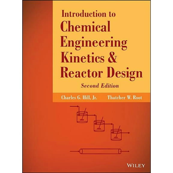 Introduction to Chemical Engineering Kinetics and Reactor Design, (Hardcover)