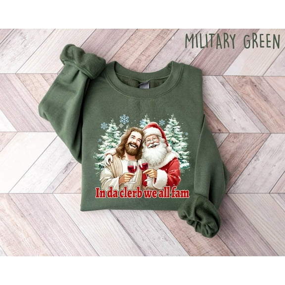 In Da Clerb We All Fam Sweatshirt, Christmas Groovy Santa Jesus Shirt, Funny Christmas Santa and Jesus Shirt, Christmas Drinking Gift