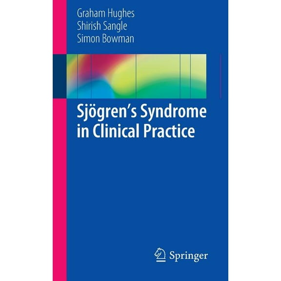 SjÃ¶gren's Syndrome in Clinical Practice, (Paperback)