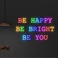 thumbnail image 2 of Handmadetneonsign Custom Be Happy Be Bright Be You Neon Sign, Personalized Quote Name Neon Light, 2 of 5