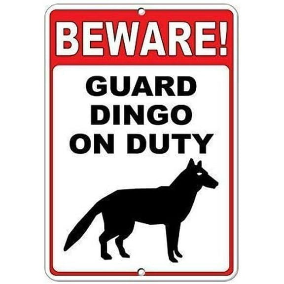 Warning Sign Beware! Guard Dingo On Duty Funny Quote Sign Business Sign 12X8 Inches Metal Tin Sign