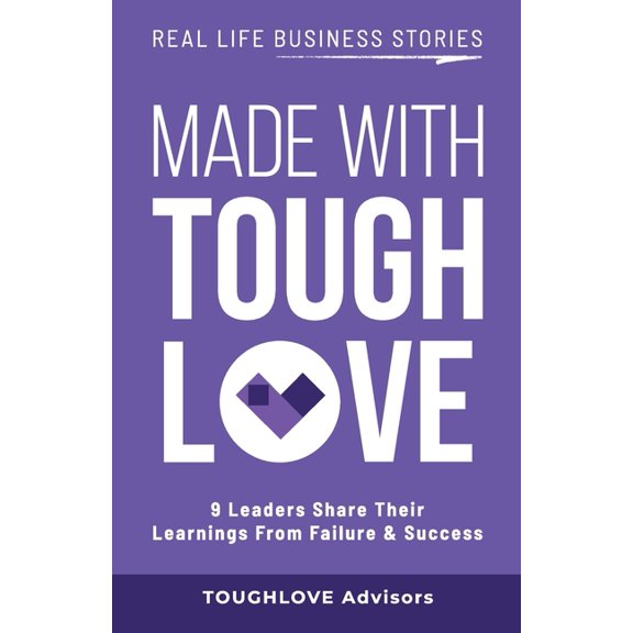 Made with Toughlove, (Paperback)