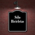 thumbnail image 2 of S lo Bicicletas Spanish firmar BLACK Aluminum Composite Sign, 20"x24", 2 of 9