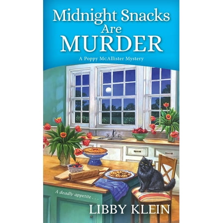 Midnight Snacks Are Murder (The Best Midnight Snacks)