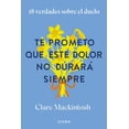 thumbnail image 1 of Te prometo que este dolor no durará siempre, de Clare Macki, 1 of 3