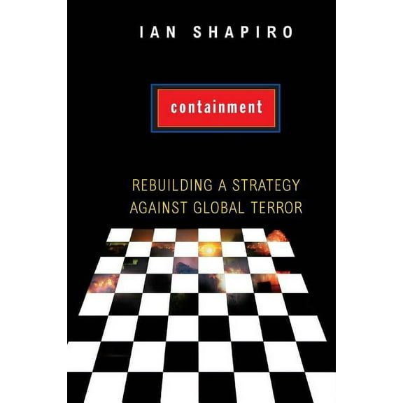 Containment: Rebuilding a Strategy Against Global Terror, (Paperback)