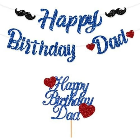Pre-strung Happy Birthday Dad Decorations Banner Daddy Cake Topper Blue Glitter Father's Day Best Dad Ever Decor Party Supplies NO DIY